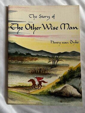 Denry Van Dyke The Story of the Other Wise Man Small Softcover Book